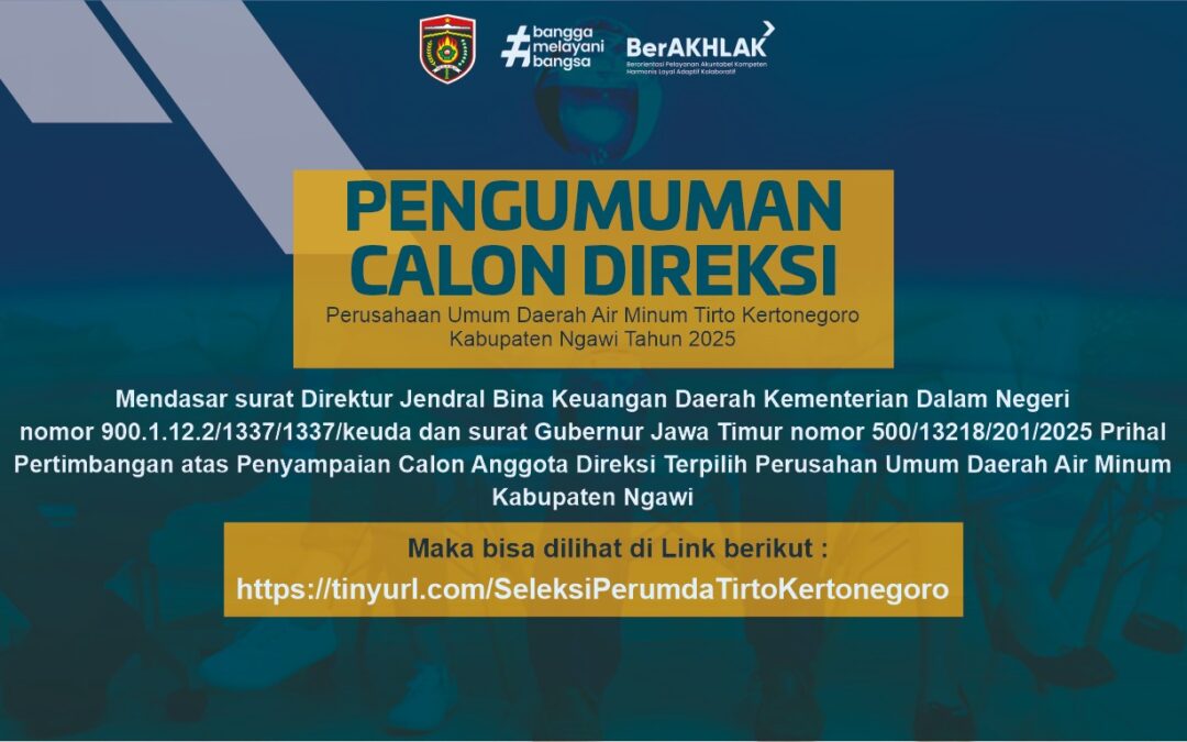 Panitia Seleksi Calon Direksi Perumda Air Minum Tirto Kertonegoro Kabupaten Ngawi