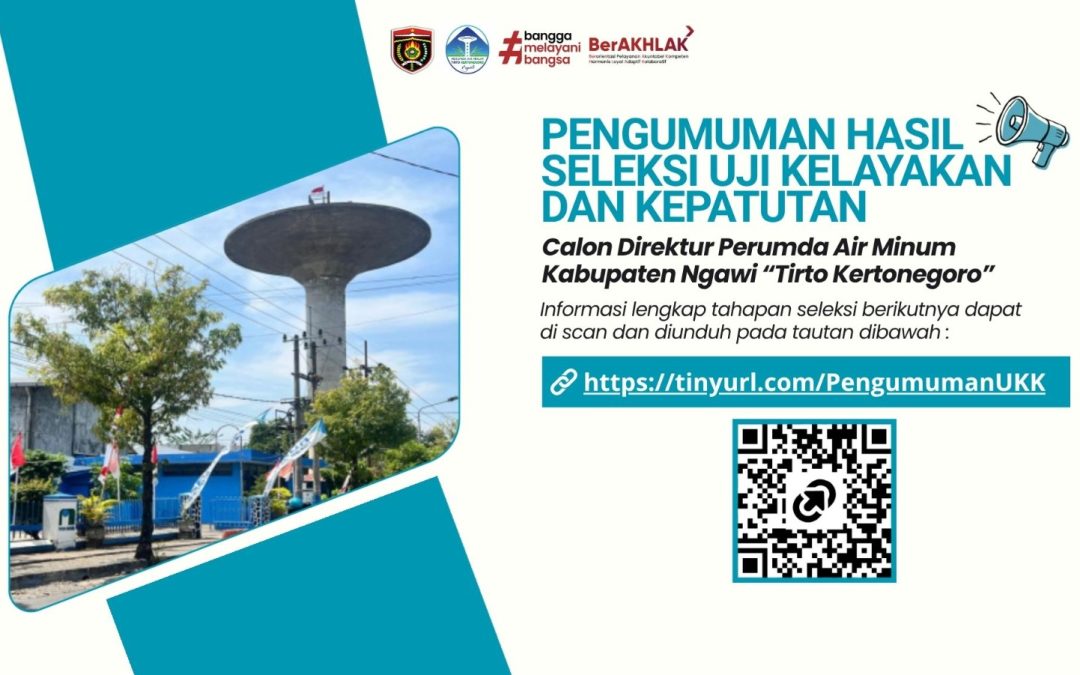 Pengumuman Hasil Seleksi Uji Kelayakan dan Kepatutan Calon Direktur PDAM Tirtonegoro Ngawi